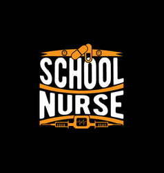 School Nurse Lettering Design Nurse Life T Shirt