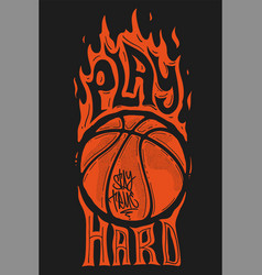 Play Hard Stay True Design For T