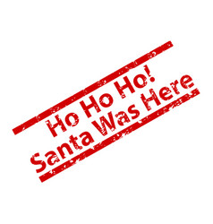 Ho Santa Was Here