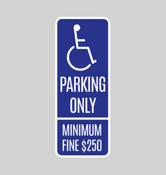 Disabilities Parking Only Traffic Sign