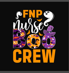 Fnp Nurse Boo Crew Spooky