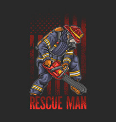 Cool Fire Fighting Rescue Man Use Chain Saw Illust