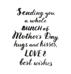 Sending You A Whole Bunch Of Mothers Day Hugs