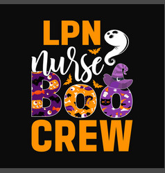 Lpn Nurse Boo Crew Spooky