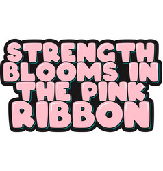 Pink Ribbon Strength Design