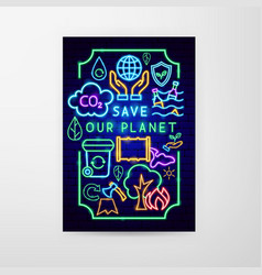 Save Planet Neon Flyer