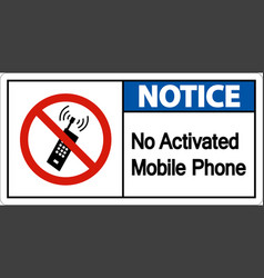 Notice No Activated Mobile Phone Sign On White