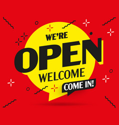 We Are Open Welcome Invitation Banner Template