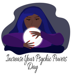 Increase Your Psychic Powers Day Idea