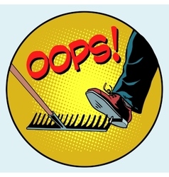 To Step On A Rake Failure And Problems Pop Art