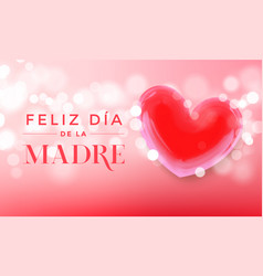 Feliz Dia Madre Spanish Mother Day Pink Heart