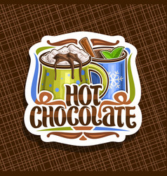 Logo for hot chocolate Royalty Free Vector Image