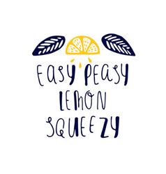 Lettering Phrase Easy Peasy Lemon Squeezy