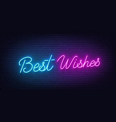 Best Wishes Neon Lettering On Brick Wall