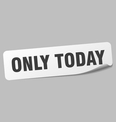 Only Today Sticker Only Today Label