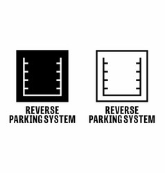 Reverse Parking System Information Sign