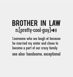 Funny Brother In Law Definition Birthday