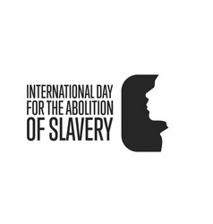 International Day For Abolition Slavery