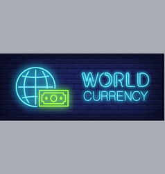 World Currency Neon Sign Globe And Dollar Bill