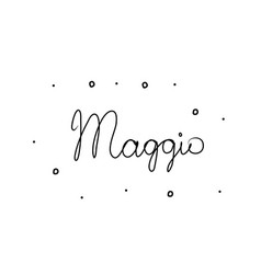 Maggio Phrase Handwritten With A Calligraphy