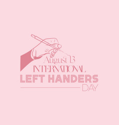 International Left Handers Day Calligraphic