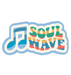 Soul Wave Retro Design Of Music 1970 S