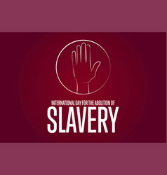 International Day For Abolition Slavery