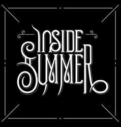 Inside Summer Lettering Sign Black