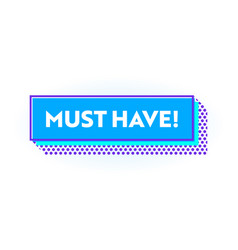 Must Have Banner Web Button Or Icon Shopping