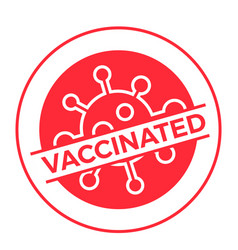 I Got Vaccinated Sign