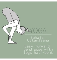 Sahaja Uttanasana Easy Forward Bend Pose