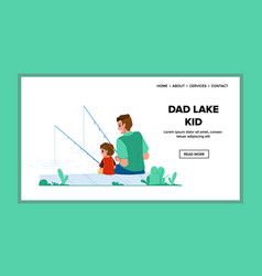 Dad Lake Kid