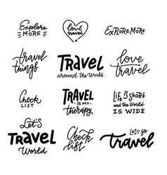 Travel Life Style Inspiration Quotes Lettering