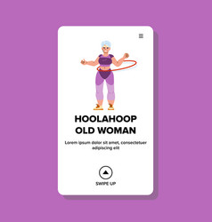 Hoolahoop Old Woman