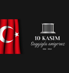 Realistic 10 Kasim Saygiyla Aniyoruz Banner