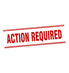 Action Required Stamp Required Label