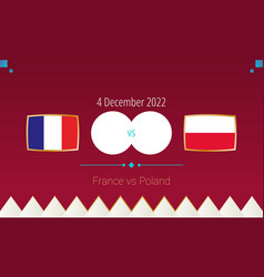 France Vs Poland Football Match In Round Of 16