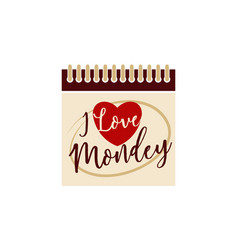 I Love Monday