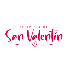 Happy Valentines Day Lettering In Spanish