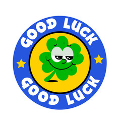 Good Luck