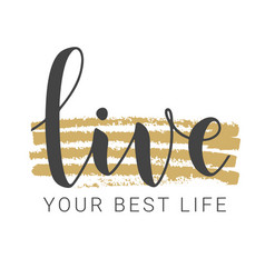 Lettering Of Live Your Best Life