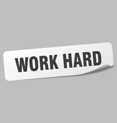 Work Hard Sticker Label