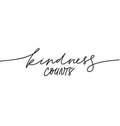 Kindness Counts Hand Written Monocolor Lettering