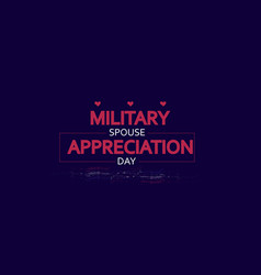 Military Spouse Appreciation Day White And Red