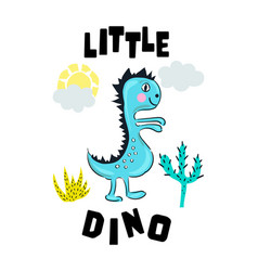 Little Dino Dinosaur Inscription Cute Print