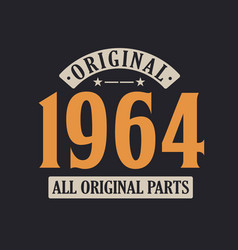 Original 1964 All Original Parts 1964 Vintage