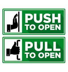 Push And Pull To Open Door Signs