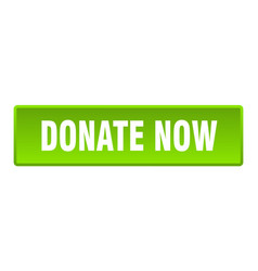 Donate Now Button Now Square Green Push