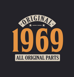 Original 1969 All Original Parts 1969 Vintage