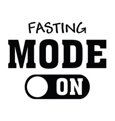 Fasting Mode